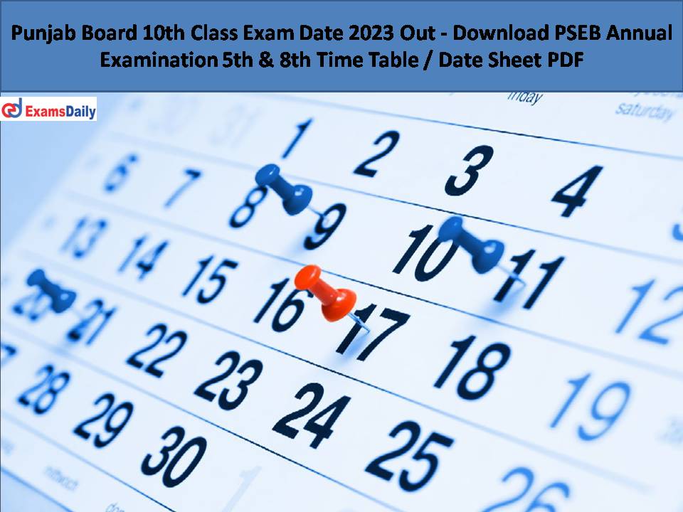 Punjab Board 10th Class Exam Date 2023 Out