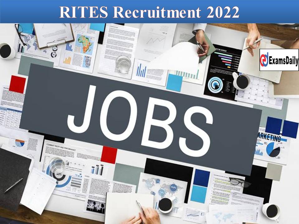 RITES Recruitment 2022