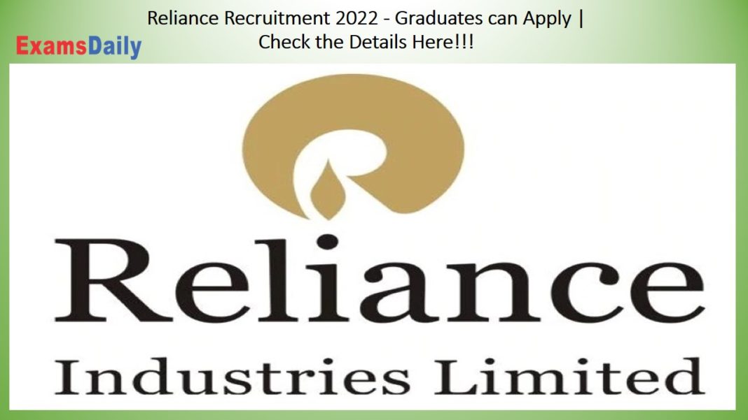 Reliance Recruitment 2022 - Graduates can Apply