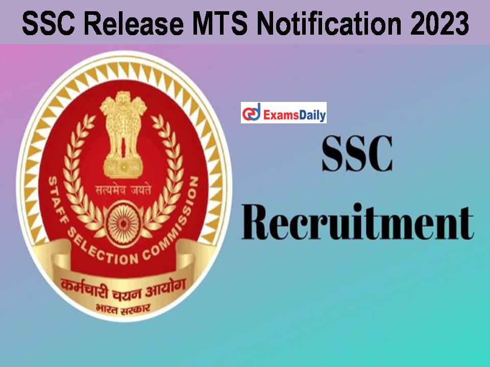 SSC Release MTS Notification 2023