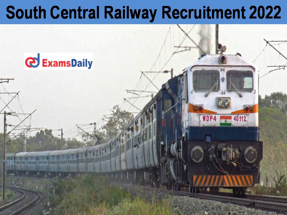South Central Railway Recruitment 2022; 10th Pass Can Apply | Last Date!!!