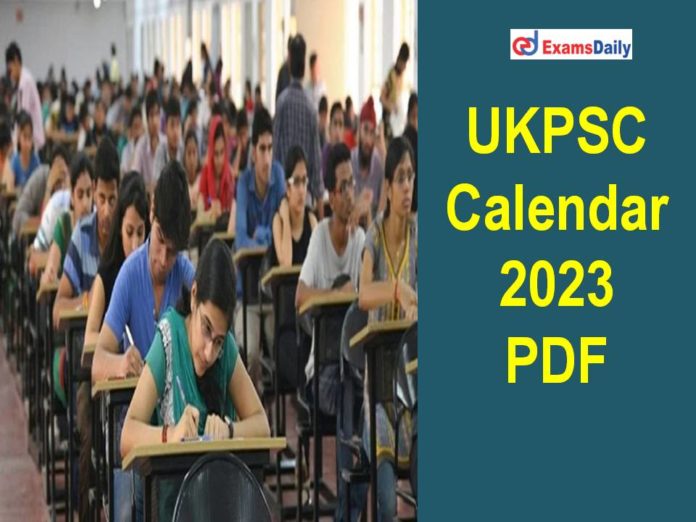 UKPSC Calendar 2023 PDF Out Download Annual Planner / Time Table!!!