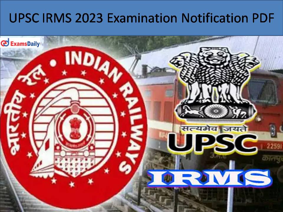 UPSC IRMS 2023 Examination Notification PDF