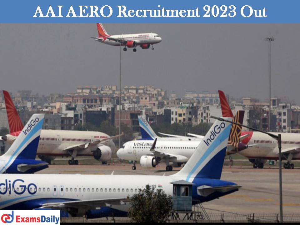 AAI AERO Recruitment 2023 Out