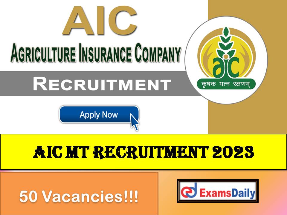 AIC Recruitment 2023 Out – Apply Online for 50 Management Trainee Vacancies!!!