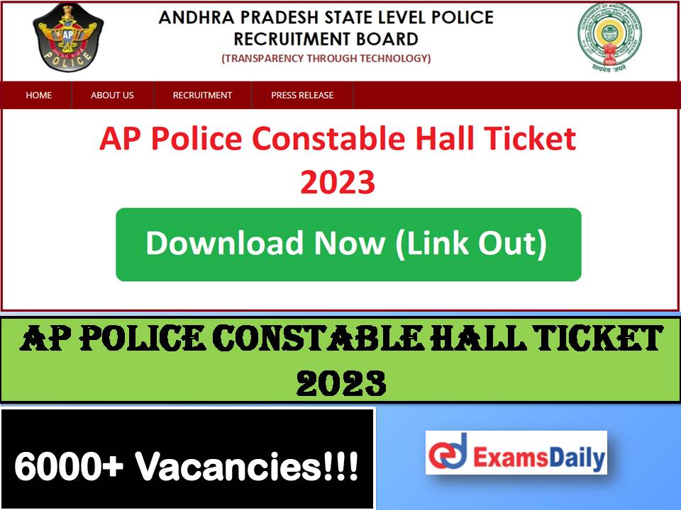 AP Police Constable Hall Ticket 2023 Link Out – Download Andhra Pradesh SLPRB SCT Prelims Exam Date!!!