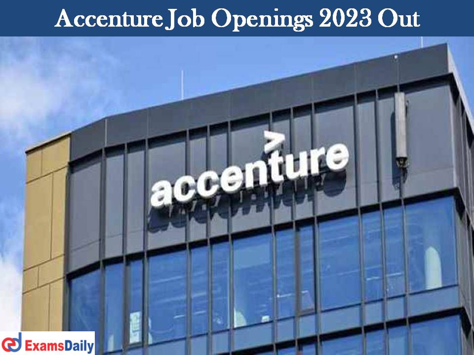 Accenture Job Openings 2023 Out