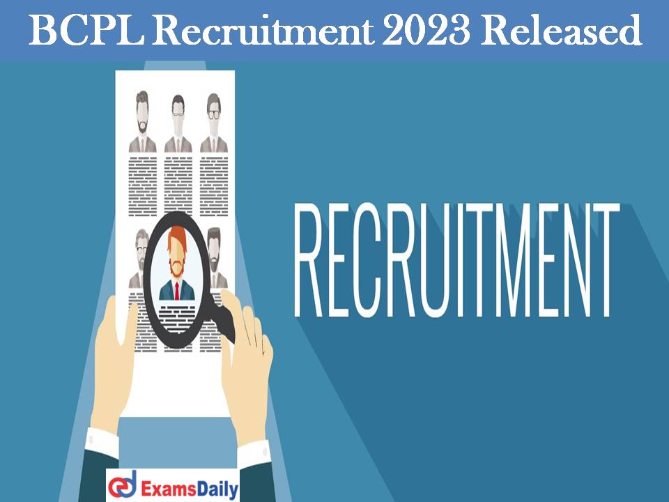 BCPL Recruitment 2023 Released