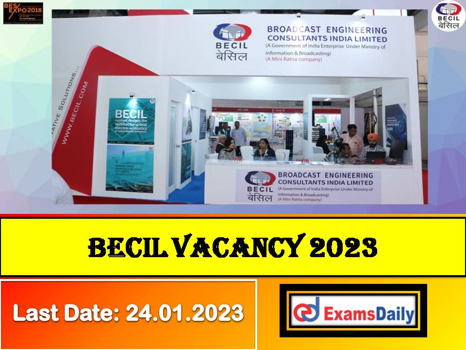 BECIL Vacancy 2023 Out – Salary up to Rs. 75,000 Per Month Engineers can Apply!!!