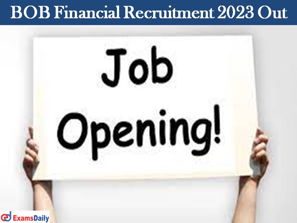 BOB Financial Recruitment 2023 Out