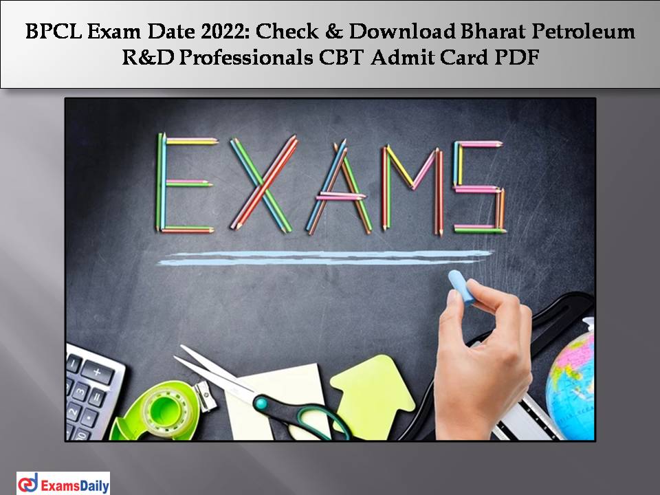 BPCL Exam Date 2022