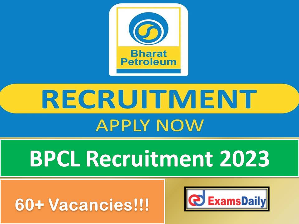 BPCL Recruitment 2023 Released by NATS – Apply Online for 60+ Apprentice Vacancies!!!