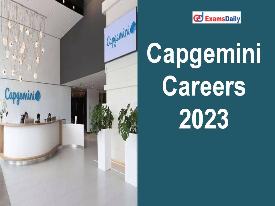 Capgemini Careers 2023 Apply Online!!!! Check Details Here!!!