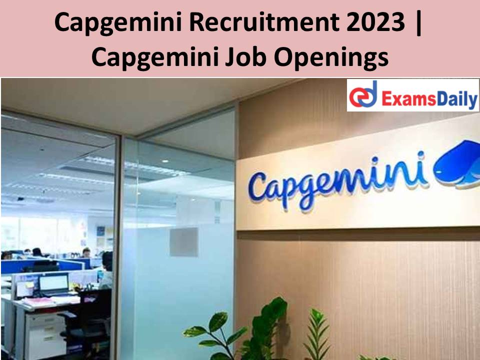 Capgemini Recruitment 2023