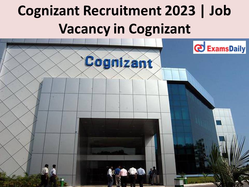 Cognizant Recruitment 2023 04.01.2023