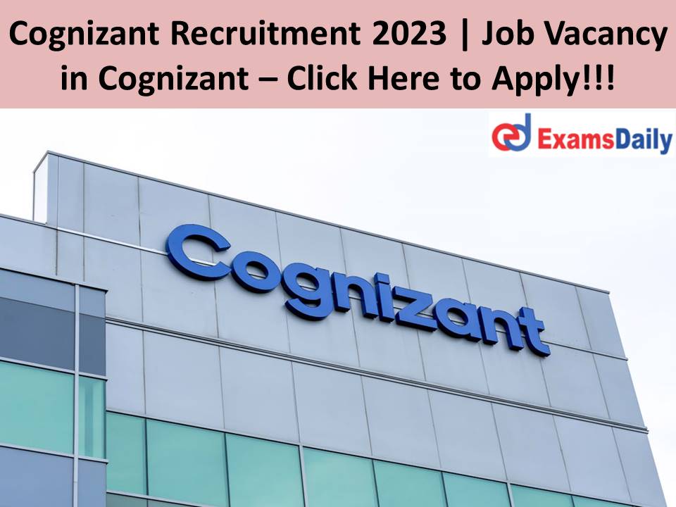 Cognizant Recruitment 2023 06.01.2023