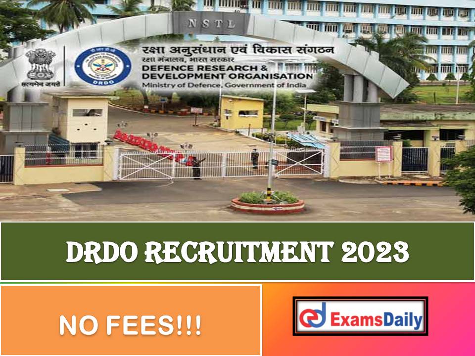 DRDO Recruitment 2023 Out – Diploma in Engineering Candidates Needed