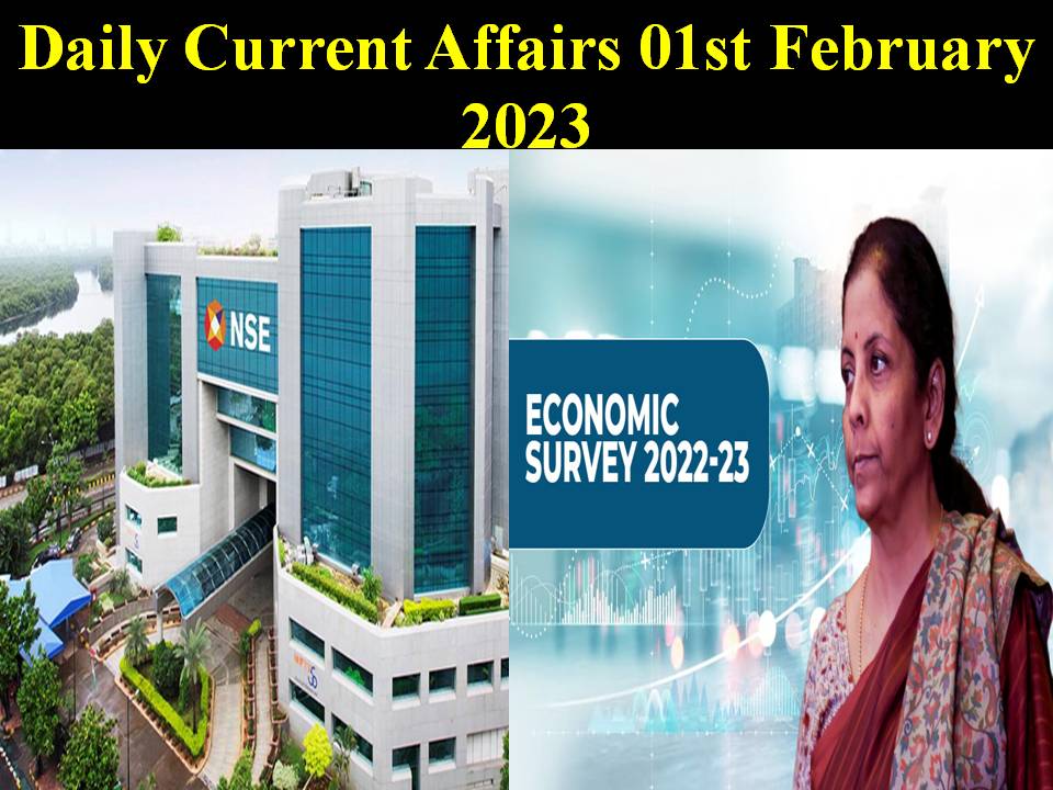 Daily Current Affairs 01st February 2023