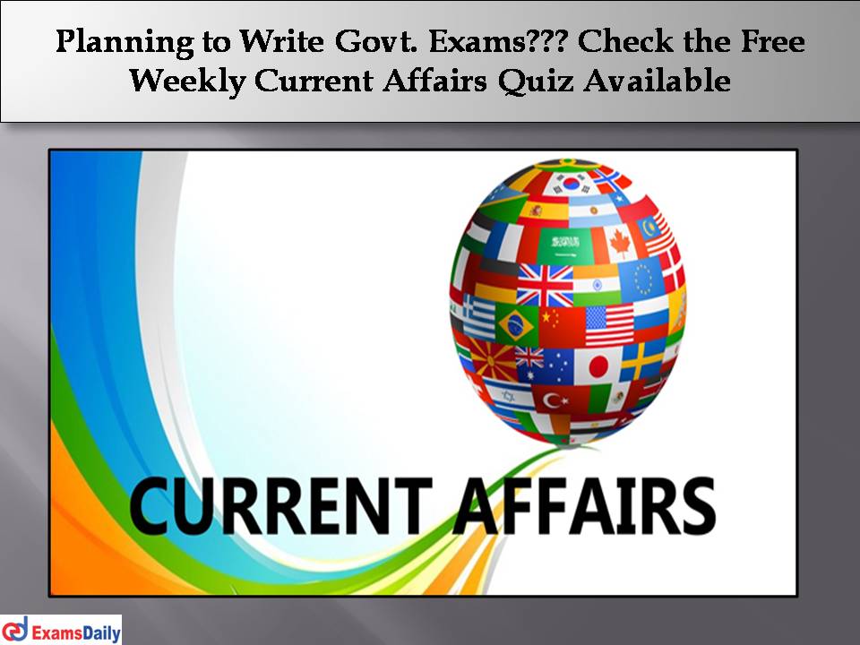 Free Weekly Current Affairs Quiz Available