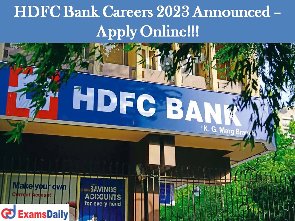 HDFC Careers 2023 Announced