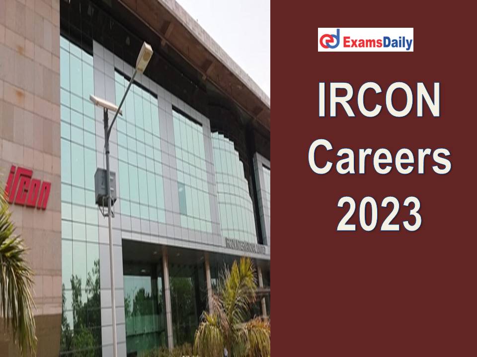 IRCON Careers 2023