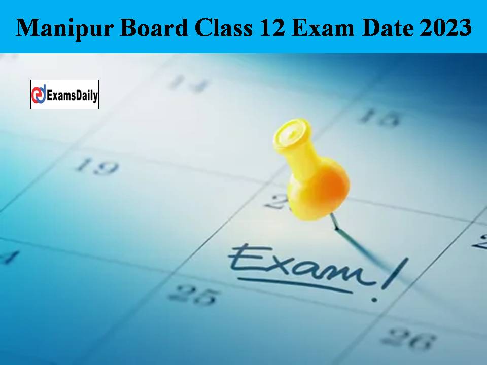 Manipur Board Class 12 Exam Date 2023