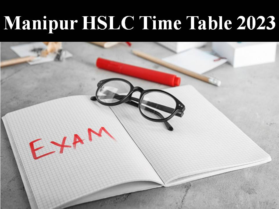 Manipur HSLC Time Table 2023