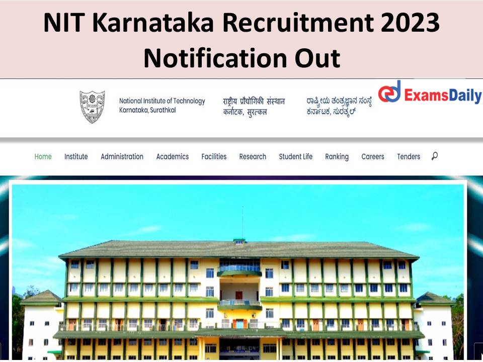 NIT Karnataka Recruitment 2023 Notification Out – Check the Details Here!!!