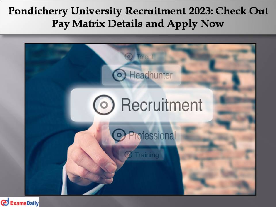 Pondicherry University Recruitment 2023 (1)