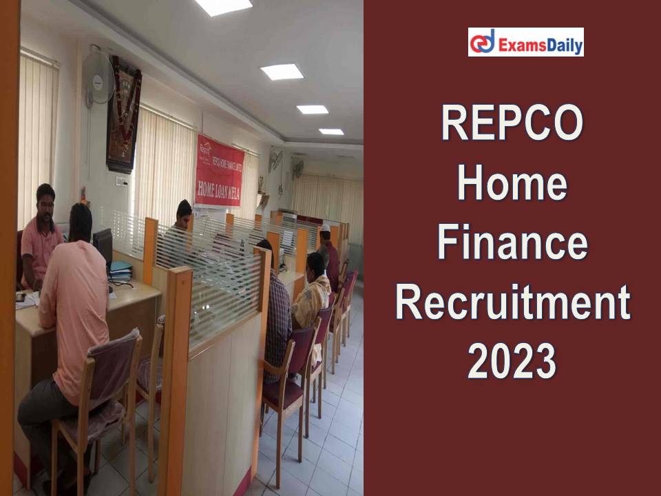 REPCO Home Finance Recruitment 2023