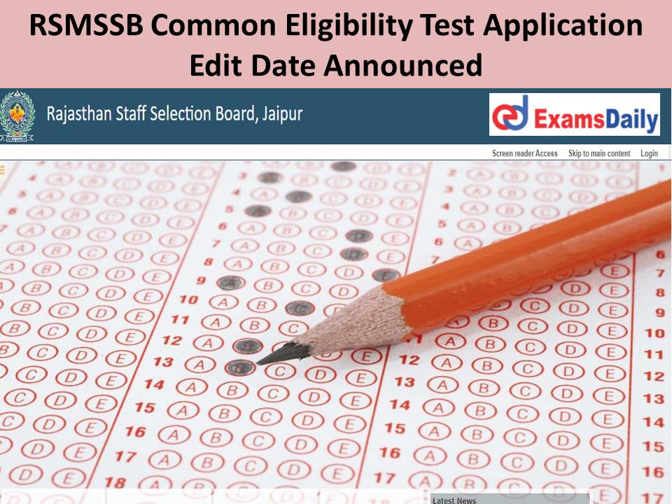 RSMSSB Common Eligibility Test Application Edit Date Announced