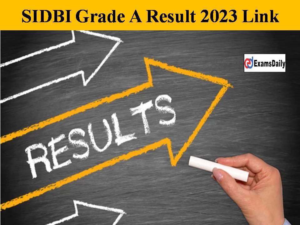 SIDBI Grade A Result 2023 Link – Download Assistant Manager Cut-Off Marks & Scorecard PDF!!