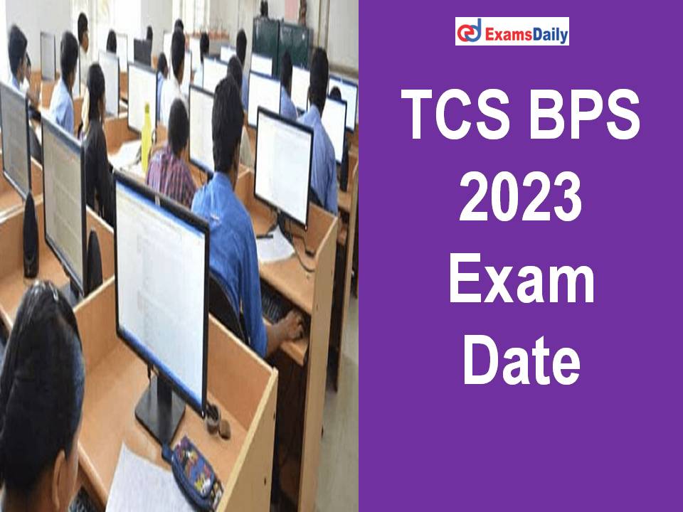 TCS BPS 2023 Exam Date