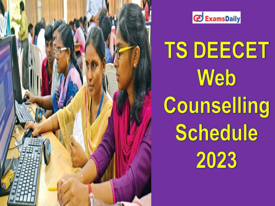 TS DEECET Web Counselling Schedule 2023