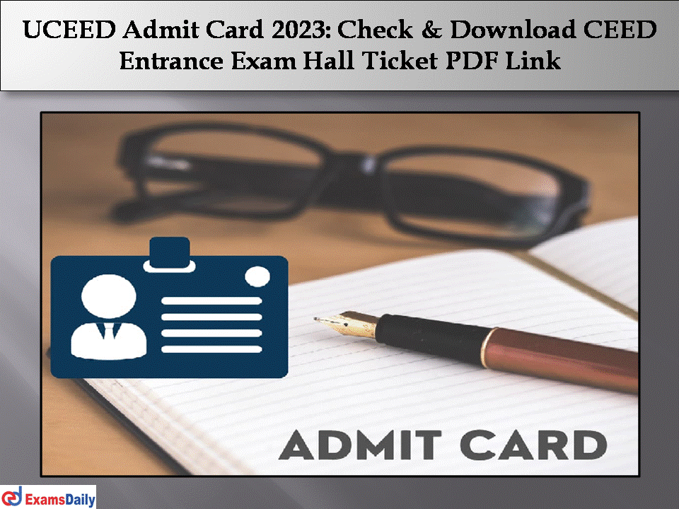 UCEED Admit Card 2023