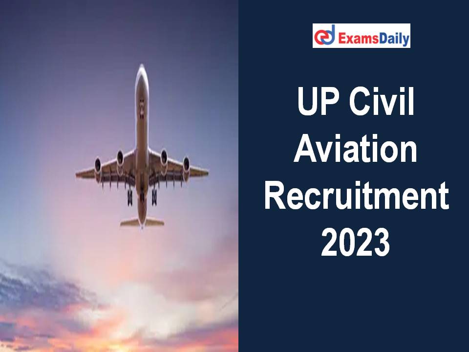 UP Civil Aviation Recruitment 2023