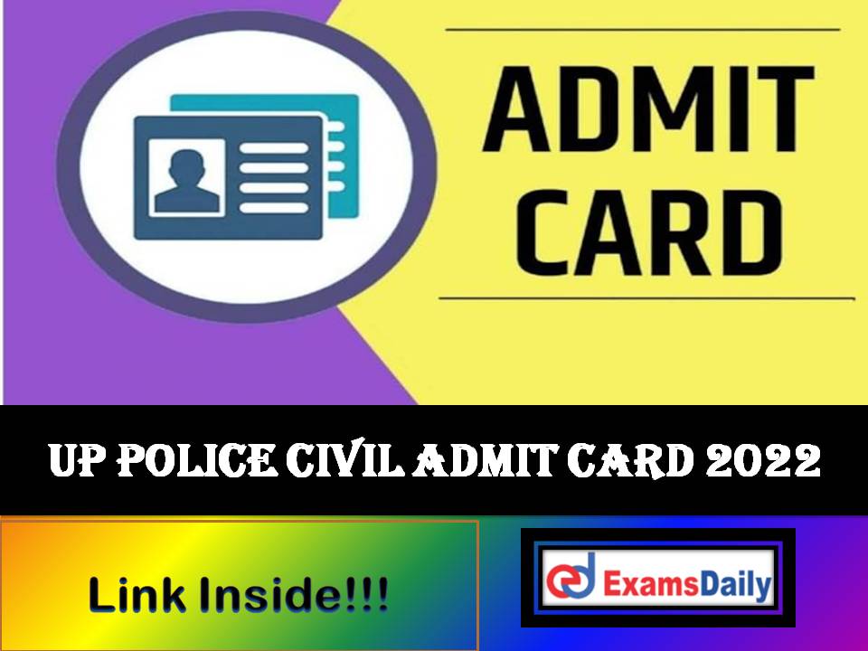 UP Police Civil Constable Admit Card 2022 Out – Download Skill Test Date for Sports Person!!!