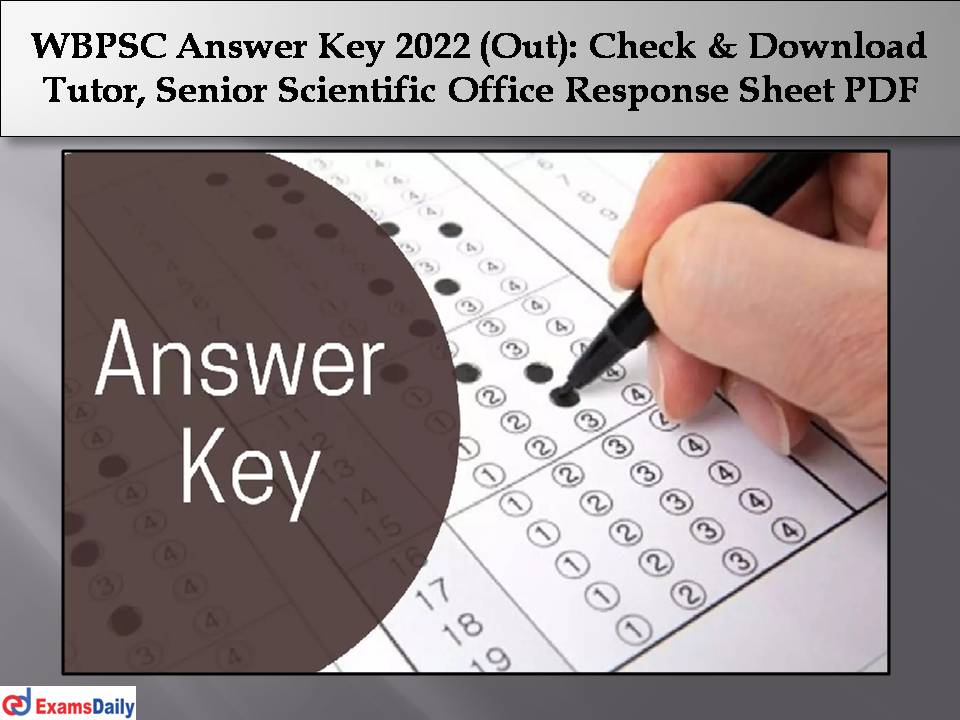 WBPSC Answer Key 2022 (Out)