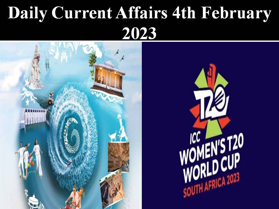 Daily Current Affairs 4th February 2023