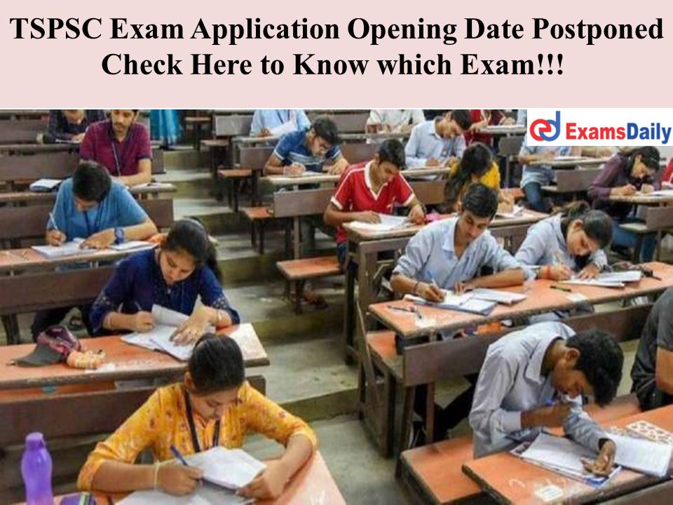 TSPSC Exam Application Opening Date Postponed