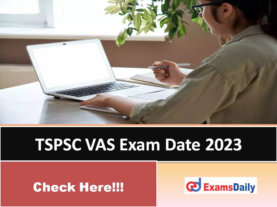TSPSC VAS Exam Date 2023 Out – Check Veterinary Assistant Surgeon Class A & B Hall Ticket Date!!!