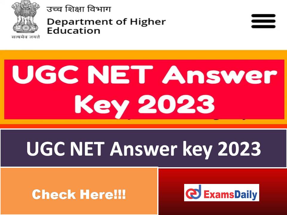 UGC NET Answer key 2023 PDF Check Subjectwise December Provisional