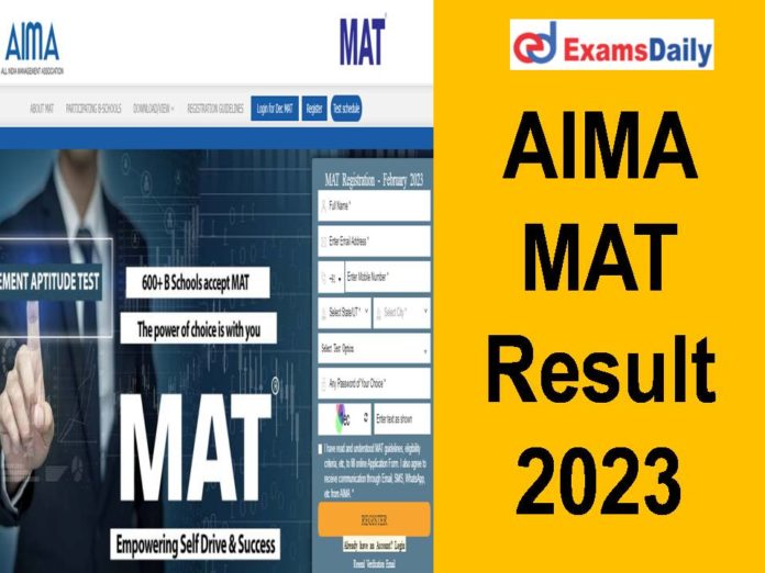AIMA MAT Result 2023 Link Download PBT/ CBT / IBT Score Card / Merit