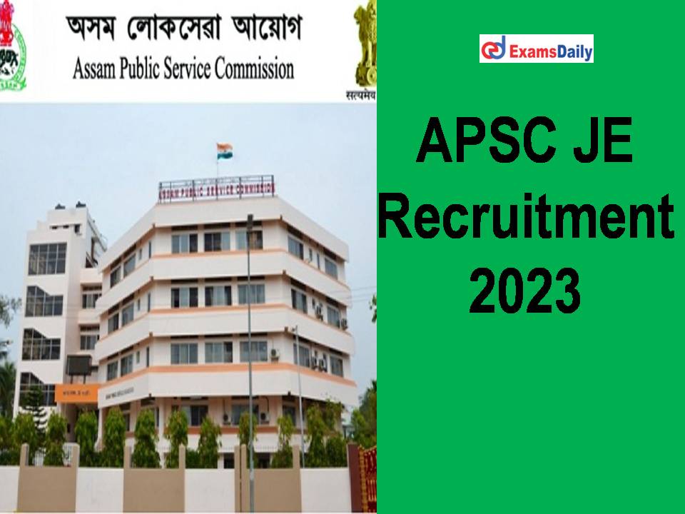 APSC JE Recruitment 2023