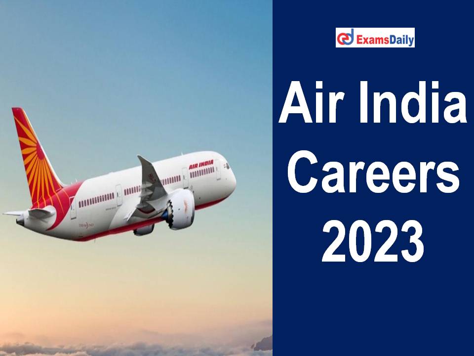 Air India Careers 2023