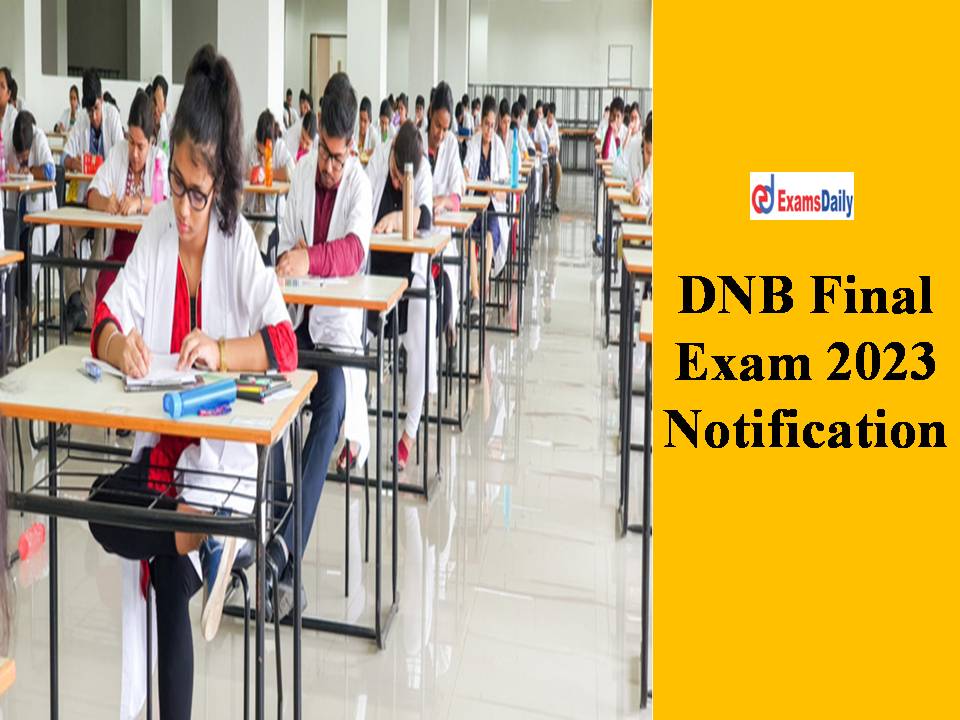 DNB Final Exam 2023 Notification