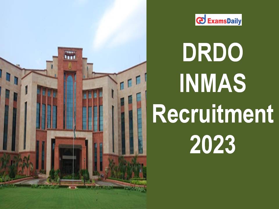 DRDO INMAS Recruitment 2023