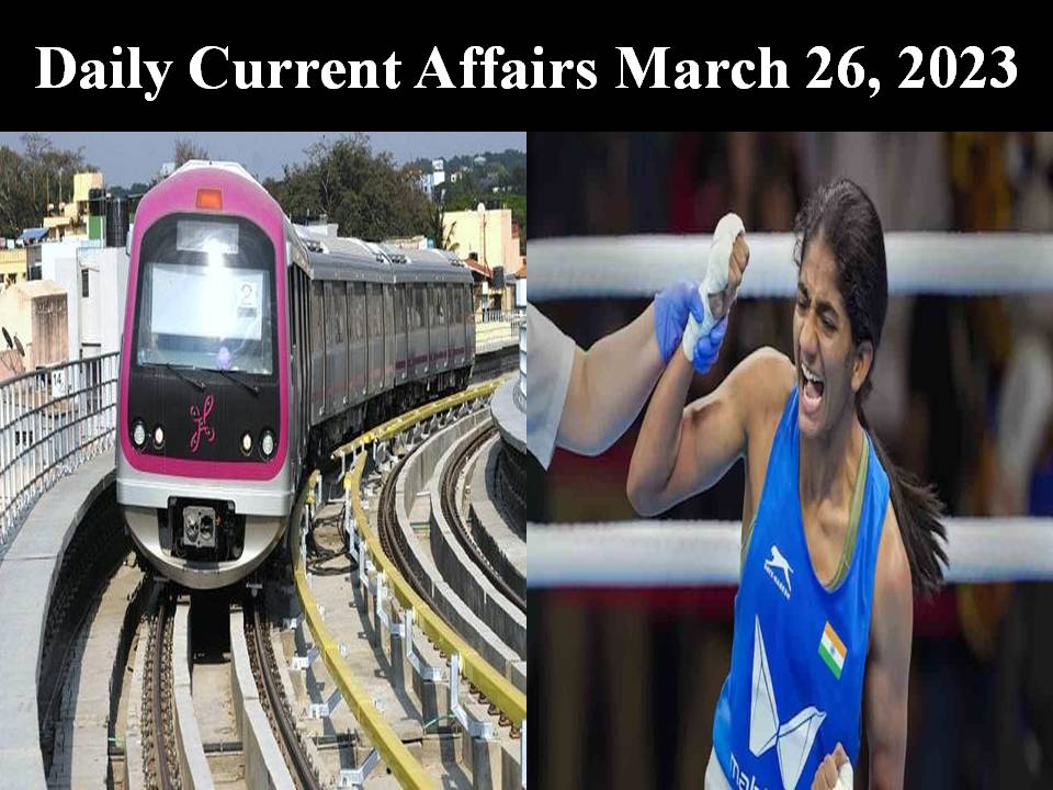 Daily Current Affairs March 26, 2023