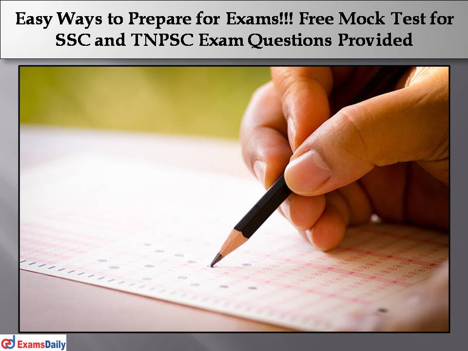 Free Mock Test for SSC and TNPSC Exam Questions Provided
