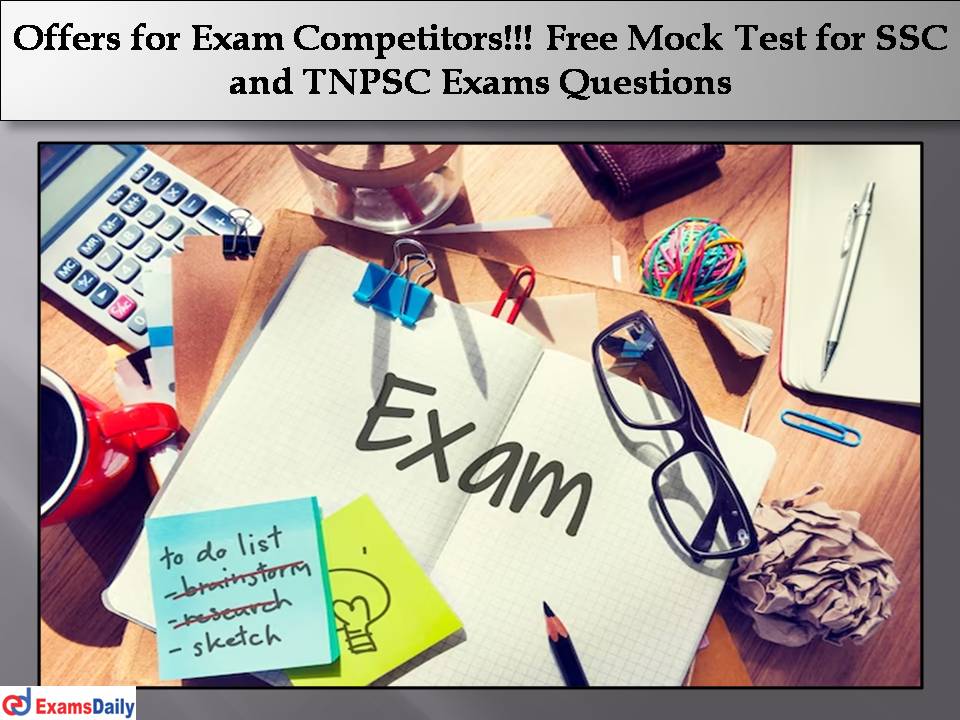 Free Mock Test for SSC and TNPSC Exams Questions